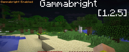Gammabright мод Minecraft 1.2.5