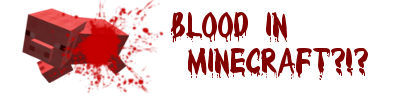 Blood Mod v2.8.1 [1.2.4]