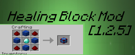 Healing Block mod [1.2.5]